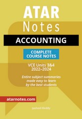 ATAR NOTES ACCOUNTING VCE UNITS 3&4 COMPLETE COURSE NOTES (2022-2024)