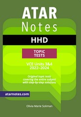 ATAR NOTES TOPIC TESTS HHD VCE UNITS 3&4 (2022-2024) (HEALTH & HUMAN DEVELOPMENT)
