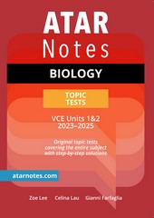 ATAR NOTES TOPIC TESTS VCE BIOLOGY UNITS 1&2 (2023-2025)