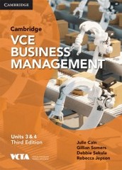 CAMBRIDGE VCE BUSINESS MANAGEMENT UNITS 3&4 (3RD ED) (INCL. BOOK & DIGITAL)