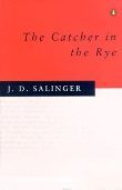 CATCHER IN THE RYE, THE