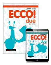 ECCO DUE! ACTIVITY PACK (2ND ED) (INCL. ACTIVITY BOOK & DIGITAL STUDENT BOOK)