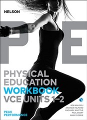 NELSON PHYSICAL EDUCATION WORKBOOK VCE U1&2 PEAK PERFORMANCE (2ND ED)