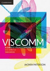 VISCOMM: A GUIDE TO VISUAL COMMUNICATION DESIGN VCE U1-4 (3RD ED) (INCL. BOOK & DIGITAL)