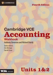 CAMBRIDGE VCE ACCOUNTING WORKBOOK UNITS 1&2 (4TH ED)