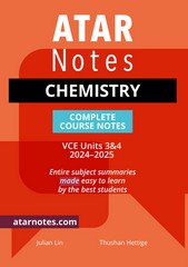 ATAR NOTES CHEMISTRY VCE UNITS 3&4 COMPLETE COURSE NOTES (2024-2025)