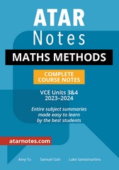 ATAR NOTES MATHEMATICAL METHODS VCE UNITS 3&4 COMPLETE COURSE NOTES (2023-2024)