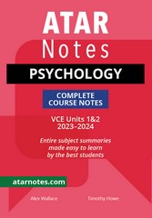 ATAR NOTES PSYCHOLOGY VCE UNITS 1&2 COMPLETE COURSE NOTES (2023-2024)
