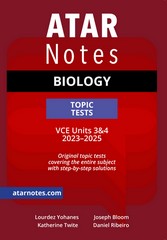 ATAR NOTES TOPIC TESTS BIOLOGY VCE UNITS 3&4 (2023-2025)