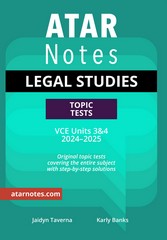 ATAR NOTES TOPIC TESTS LEGAL STUDIES VCE UNITS 3&4 (2024-2025)