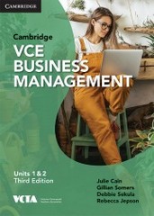 CAMBRIDGE VCE BUSINESS MANAGEMENT UNITS 1&2 (3RD ED) (INCL. BOOK & DIGITAL)