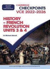 CHECKPOINTS VCE FRENCH REVOLUTION UNITS 3&4 2022-26 (INCL. BOOK & DIGITAL)