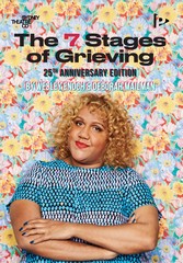 SEVEN STAGES OF GRIEVING, THE (25TH ANNIVERSARY ED)