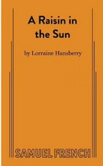 RAISIN IN THE SUN, A (30TH ANNIVERSARY ED) (REVISED)