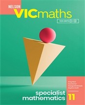 NELSON VICMATHS SPECIALIST MATHEMATICS 11 VCE UNITS 1&2 (INCL. BOOK & DIGITAL)