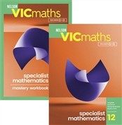 NELSON VICMATHS SPECIALIST MATHS 12 VALUE PACK VCE U3&4 (INCL. STUDENT BOOK, WORKBOOK & DIGITAL)