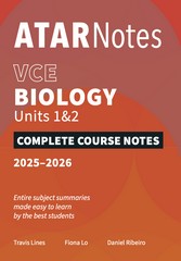 ATAR NOTES BIOLOGY VCE UNITS 1&2 COMPLETE COURSE NOTES (2025-2026)
