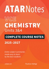 ATAR NOTES CHEMISTRY VCE UNITS 3&4 COMPLETE COURSE NOTES (2025-2027)