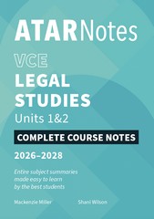 ATAR NOTES LEGAL STUDIES VCE UNITS 1&2 COMPLETE COURSE NOTES (2026-2028)