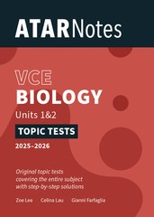 ATAR NOTES TOPIC TESTS VCE BIOLOGY UNITS 1&2 (2025-2026)